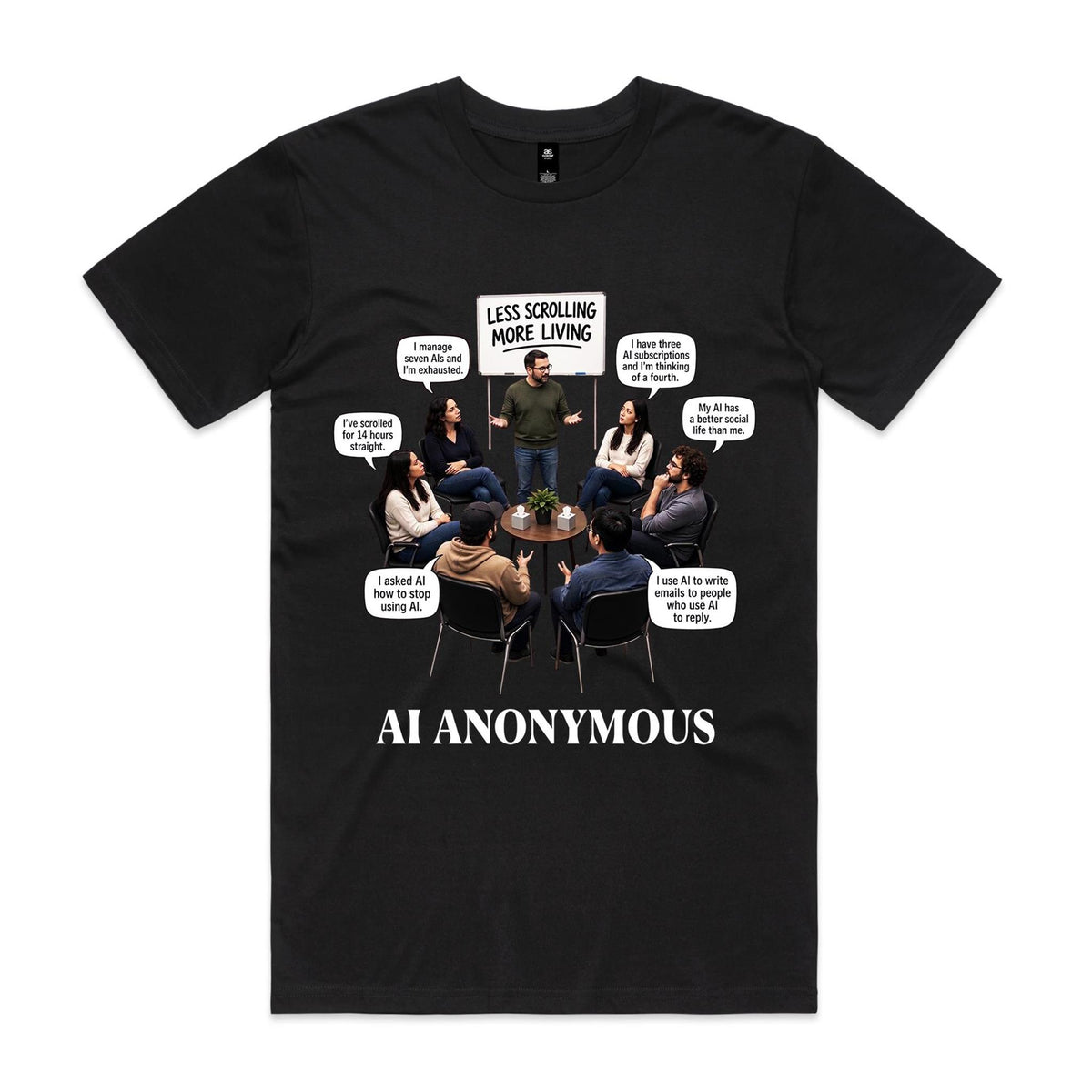 Voltare AI Anonymous Meeting black tee front with humorous AI support-group scene and Less Scrolling More Living sign